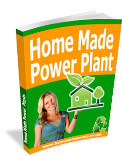 Home Made Power Plant